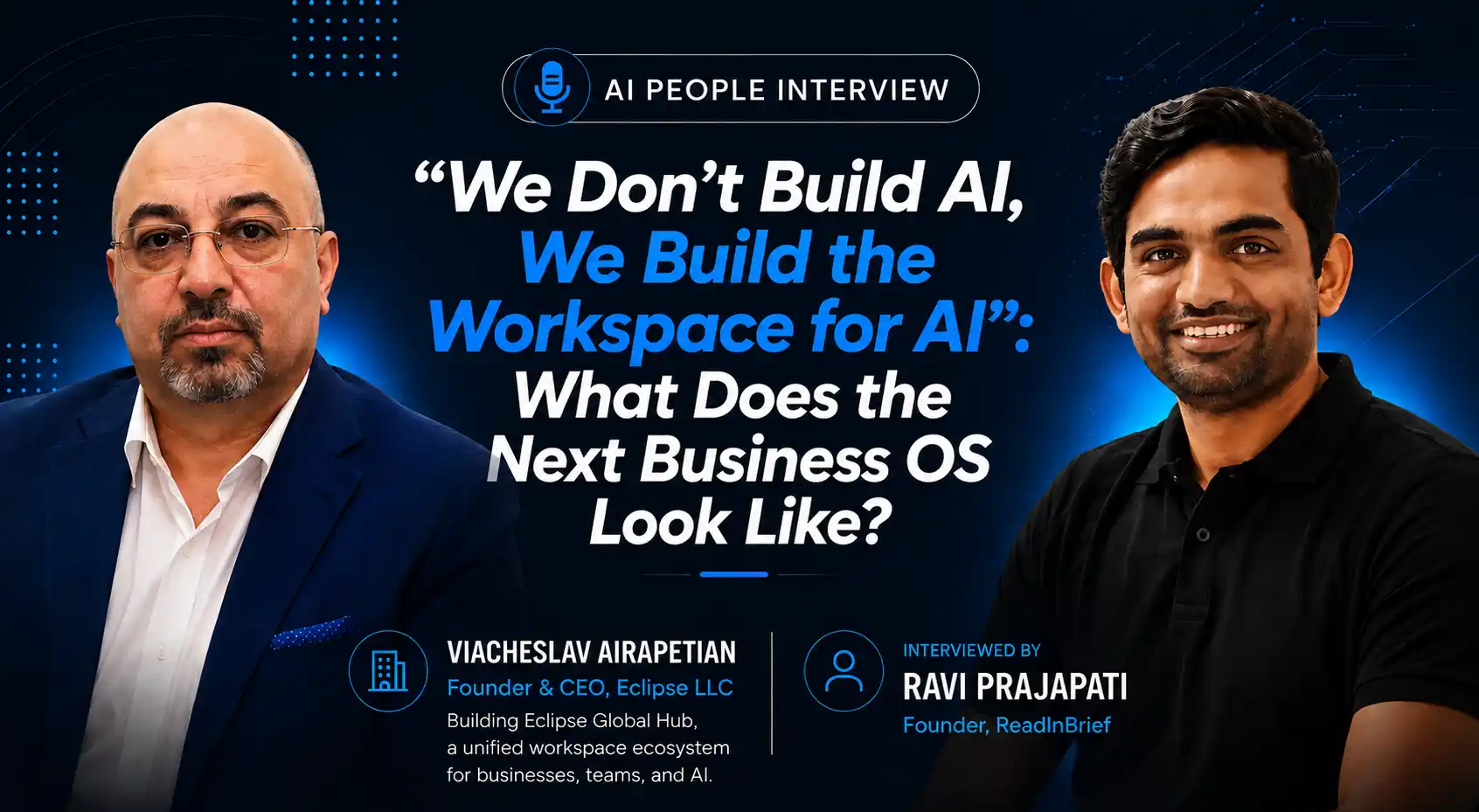 /api/uploads/1786475739980-viacheslav-airapetian-workspace-for-ai-business-os.webp
