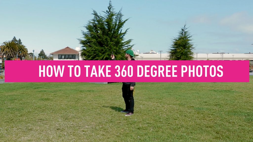 how-to-take-360-photos-on-iphone-and-android-mobile